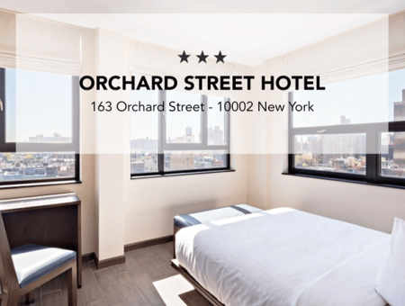 ORCHARD STREET HOTEL